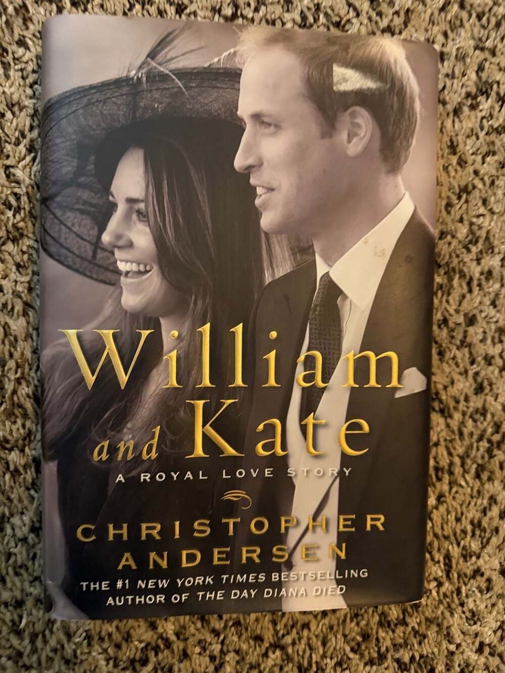 William and Kate: A Royal Love Story by Christopher Andersen Hardcover Book